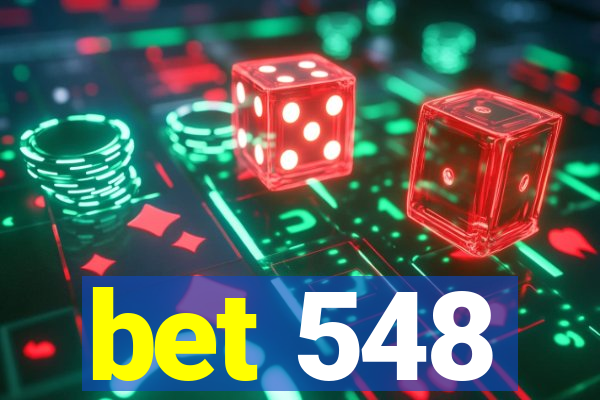 bet 548