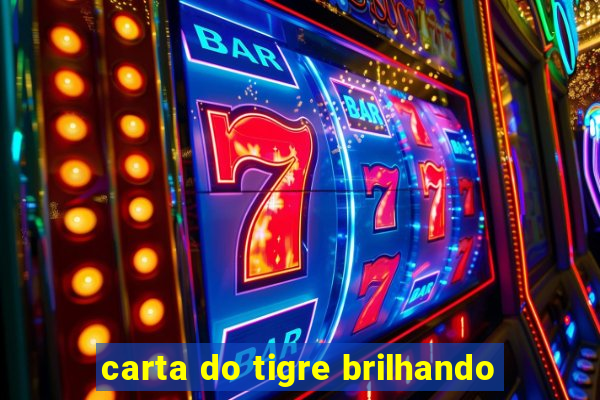 carta do tigre brilhando