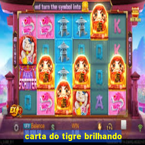 carta do tigre brilhando