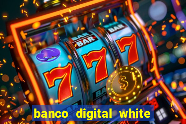 banco digital white label custo