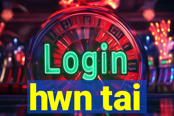 hwn tai