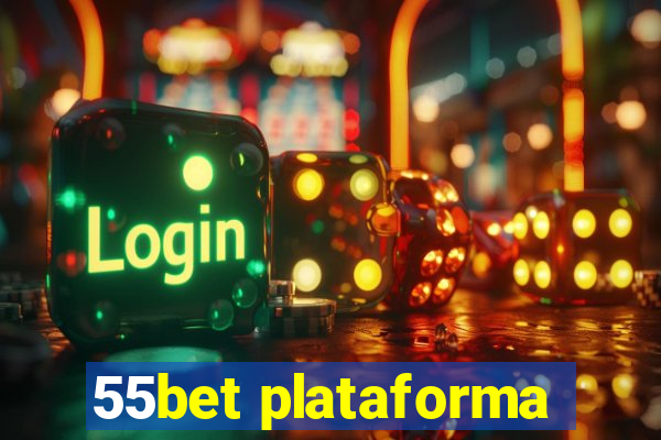 55bet plataforma