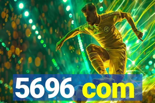 5696 com