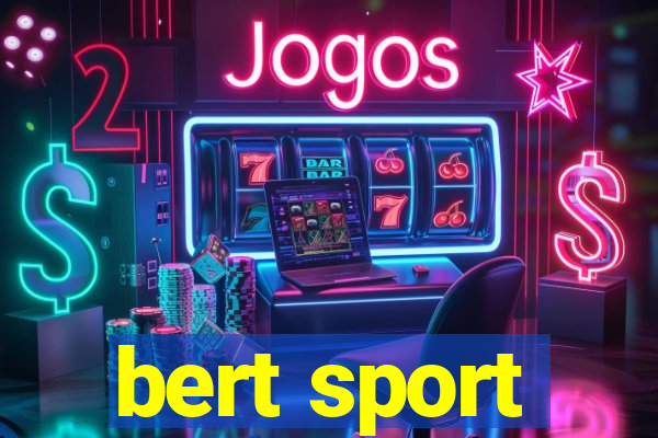 bert sport