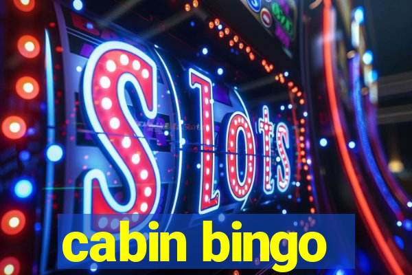 cabin bingo