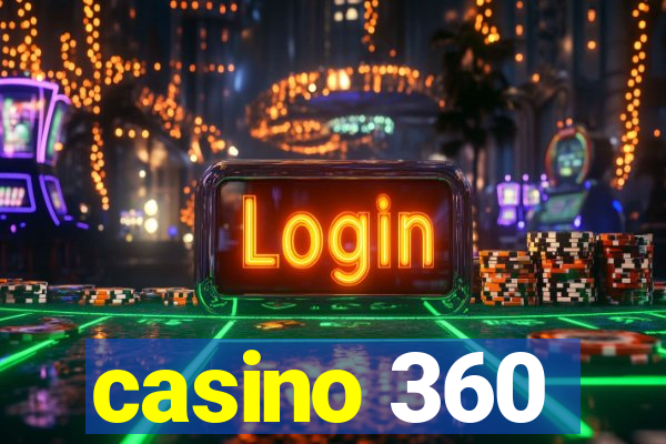 casino 360