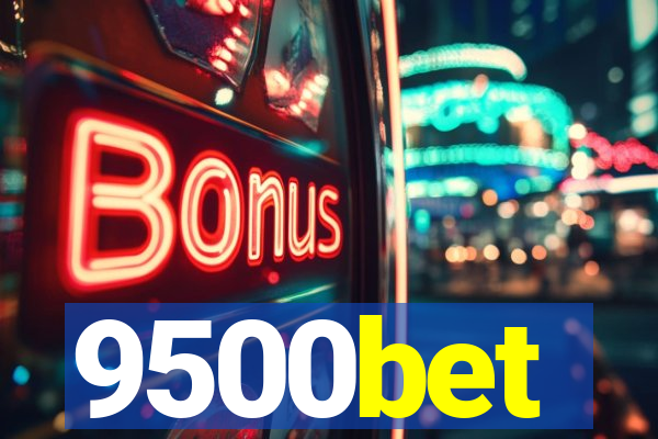 9500bet