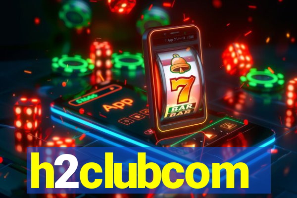 h2clubcom