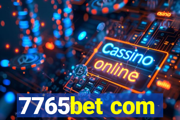 7765bet com