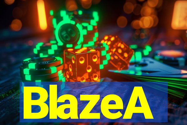 BlazeA