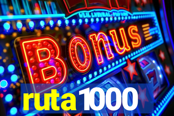 ruta1000