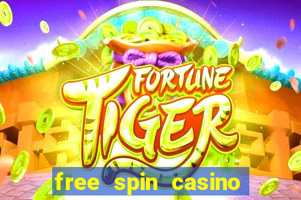 free spin casino no deposit bonus