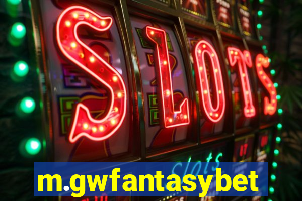 m.gwfantasybet