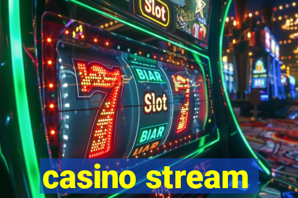 casino stream