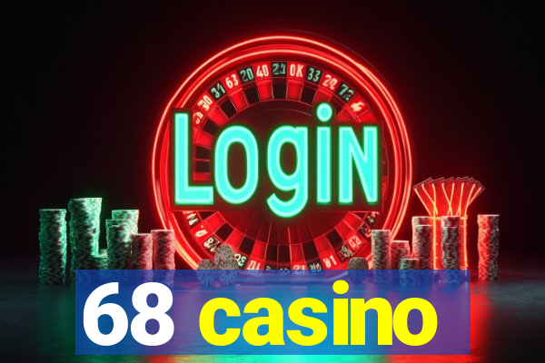 68 casino