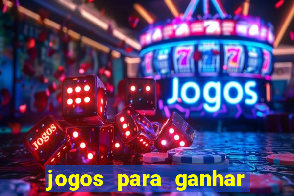 jogos para ganhar dinheiro sem gastar nada