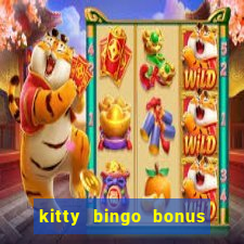 kitty bingo bonus money games