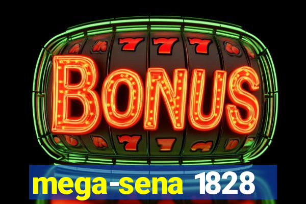 mega-sena 1828