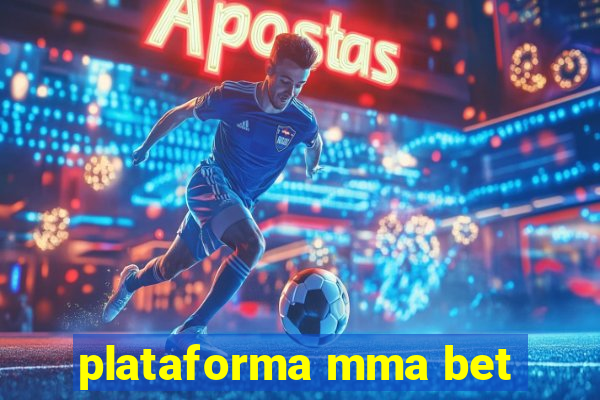 plataforma mma bet