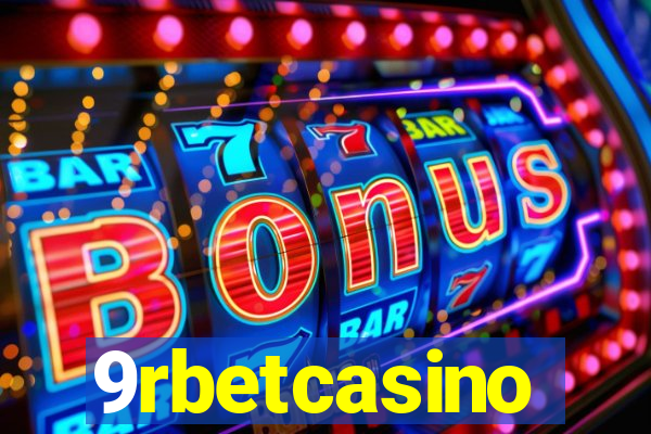 9rbetcasino