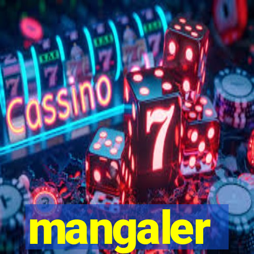 mangaler