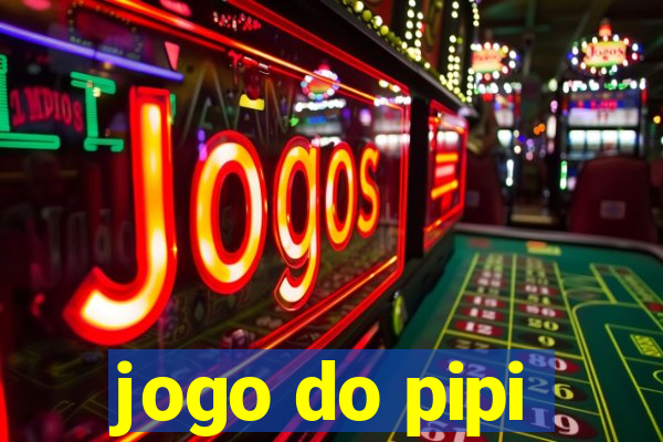 jogo do pipi