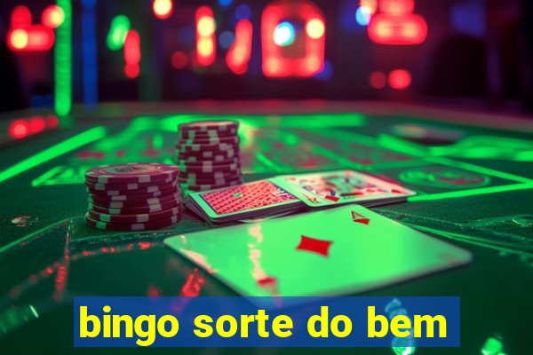 bingo sorte do bem