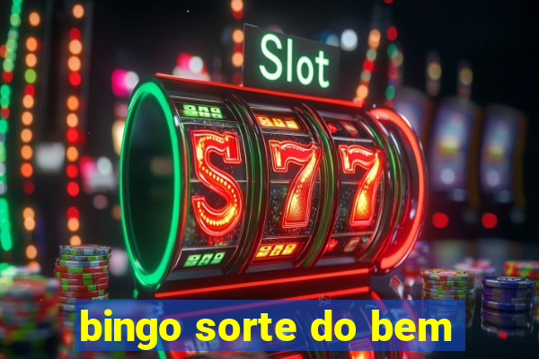 bingo sorte do bem