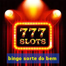 bingo sorte do bem