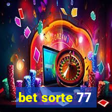 bet sorte 77