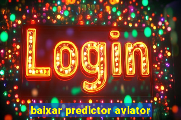 baixar predictor aviator