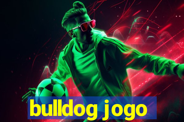 bulldog jogo