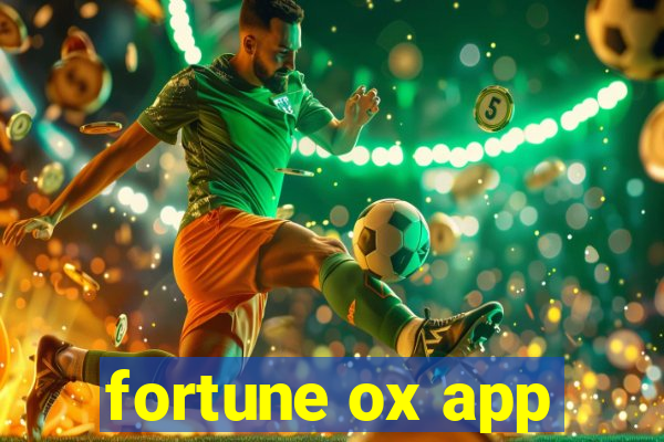 fortune ox app