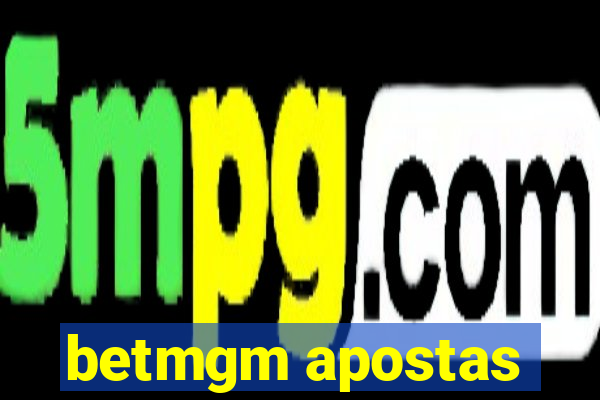 betmgm apostas