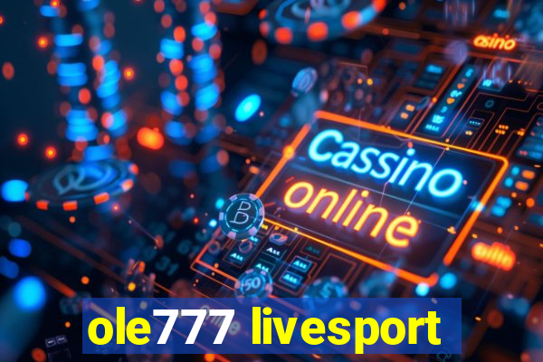 ole777 livesport