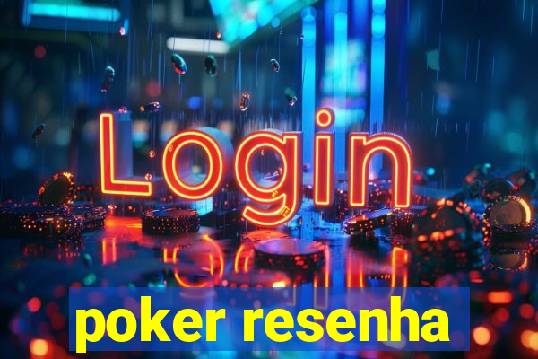 poker resenha