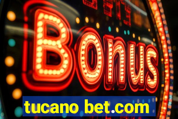 tucano bet.com