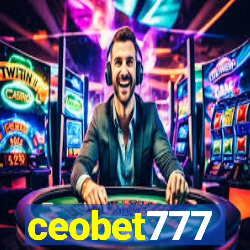 ceobet777