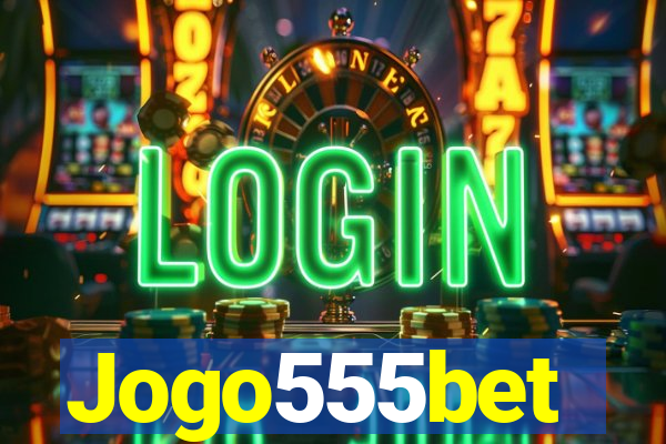 Jogo555bet