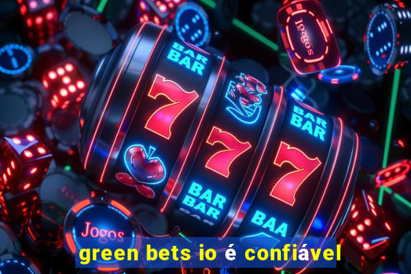 green bets io é confiável