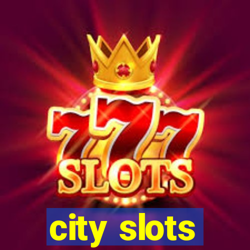 city slots