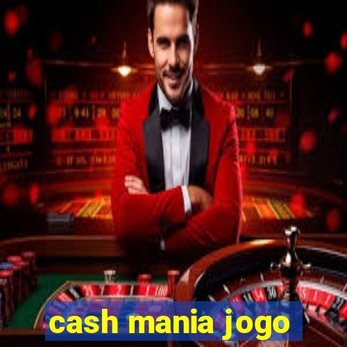 cash mania jogo