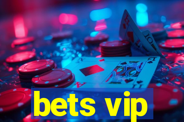 bets vip