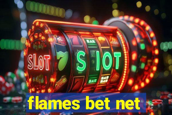 flames bet net