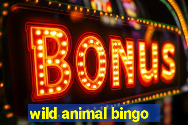 wild animal bingo