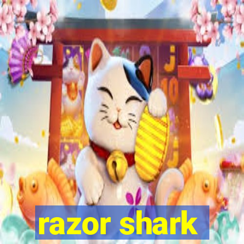 razor shark