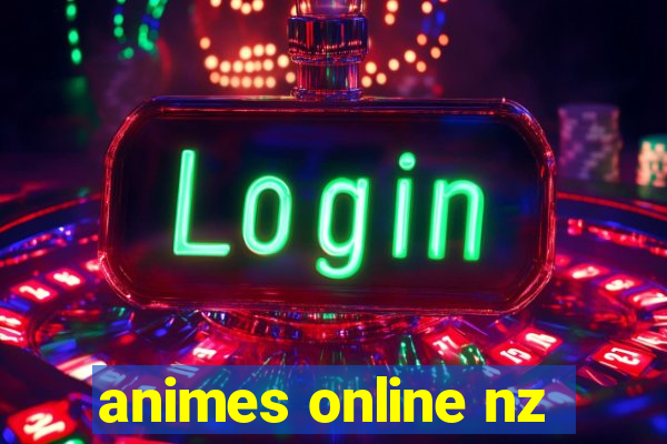 animes online nz