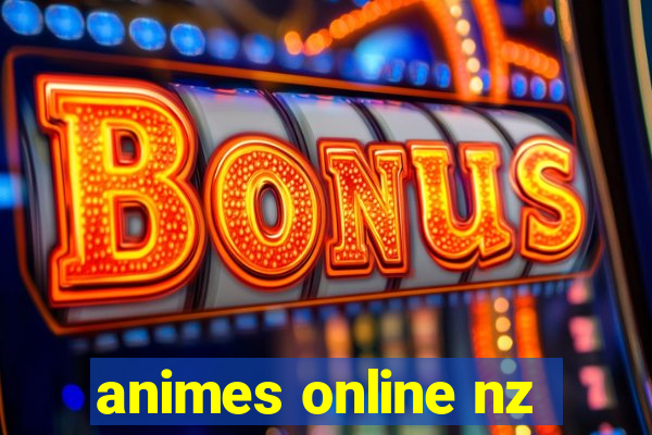 animes online nz