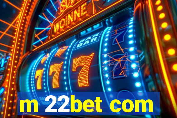 m 22bet com