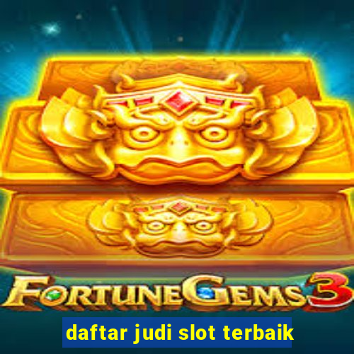 daftar judi slot terbaik